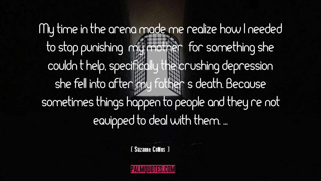 Made Me Realize quotes by Suzanne Collins