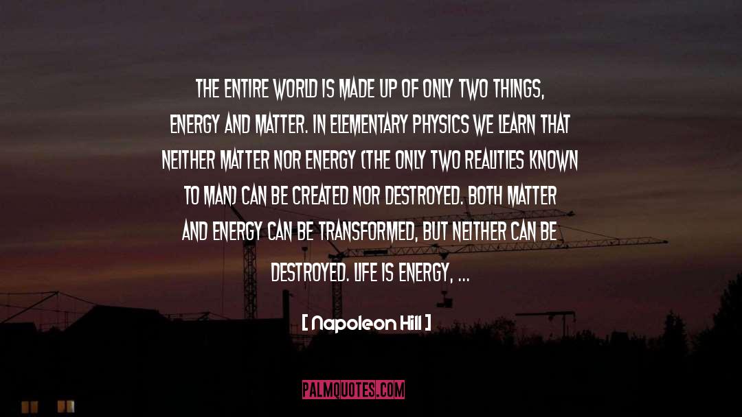 Made Up Of quotes by Napoleon Hill