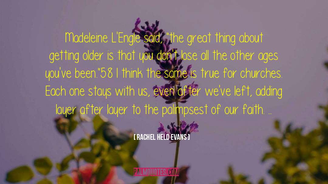 Madeleine L Engle quotes by Rachel Held Evans