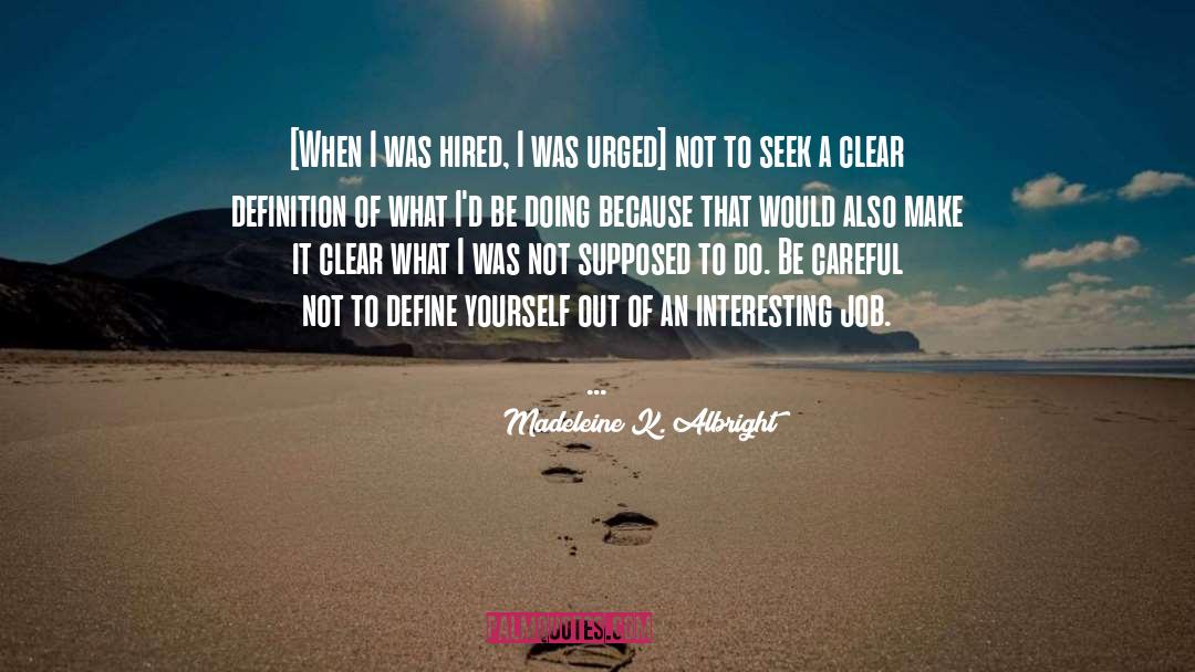 Madeleine L Engle quotes by Madeleine K. Albright