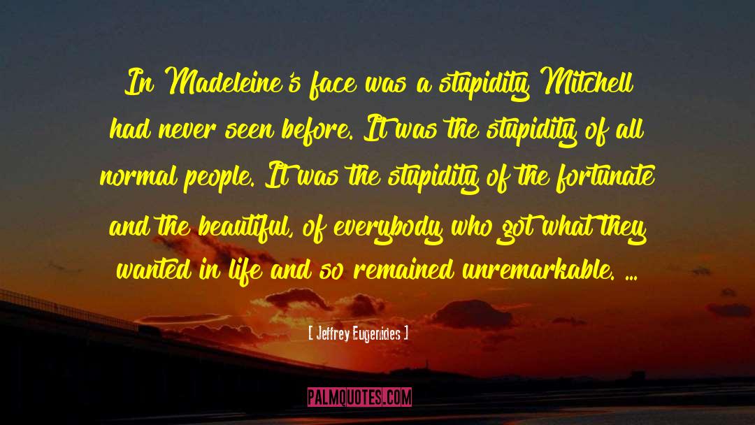Madeleines quotes by Jeffrey Eugenides