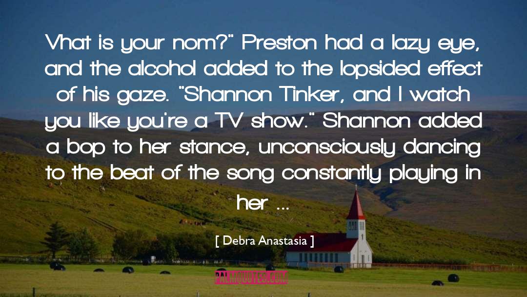 Madelena Preston quotes by Debra Anastasia