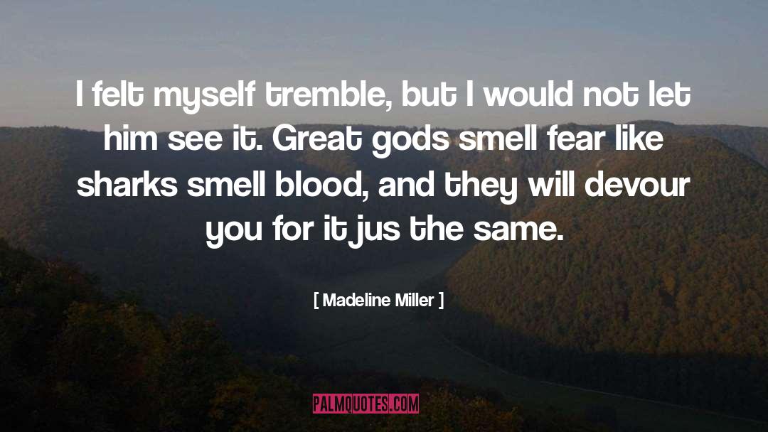 Madeline Miller quotes by Madeline Miller