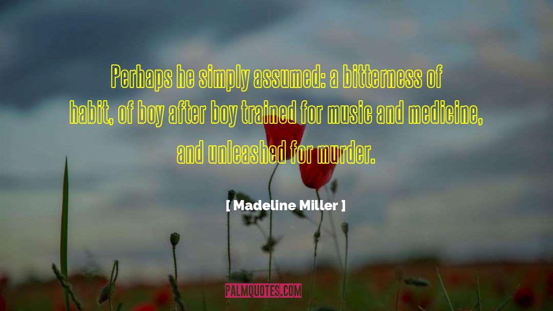 Madeline Miller quotes by Madeline Miller