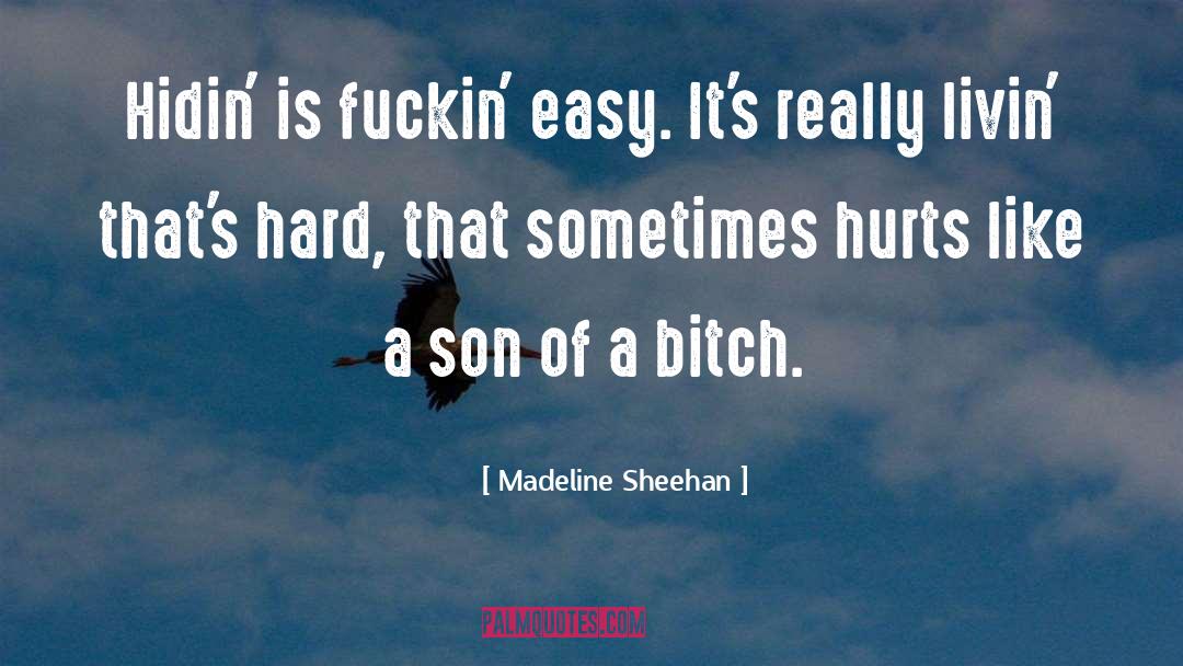 Madeline quotes by Madeline Sheehan