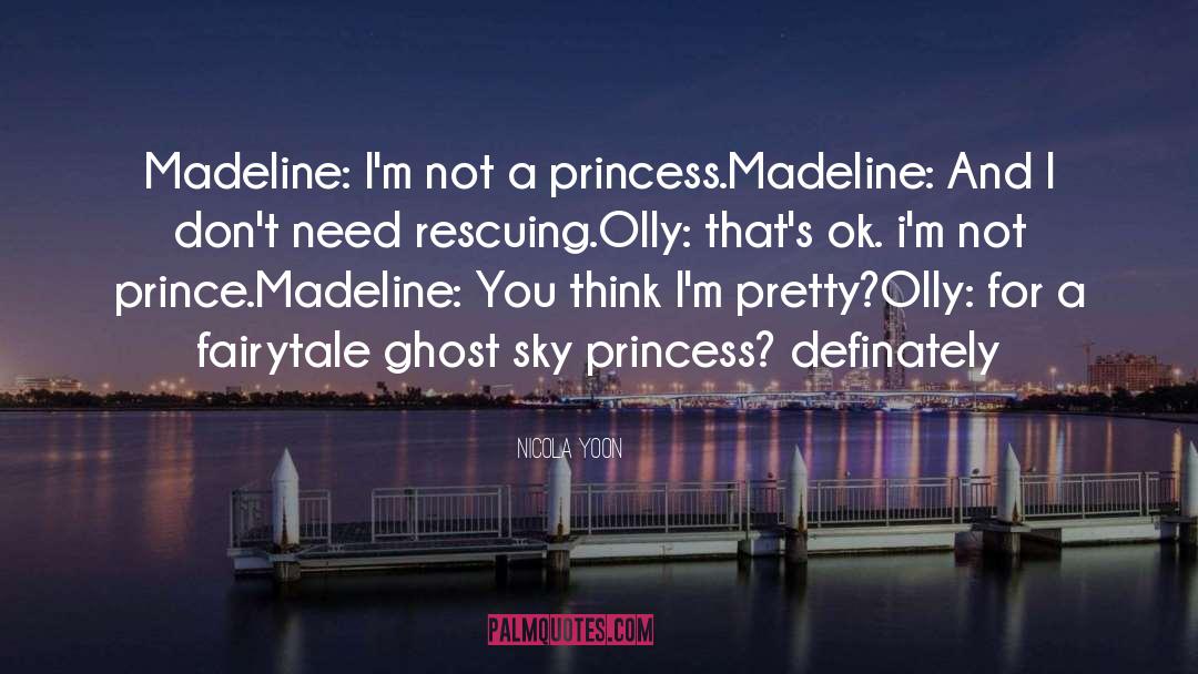 Madeline quotes by Nicola Yoon