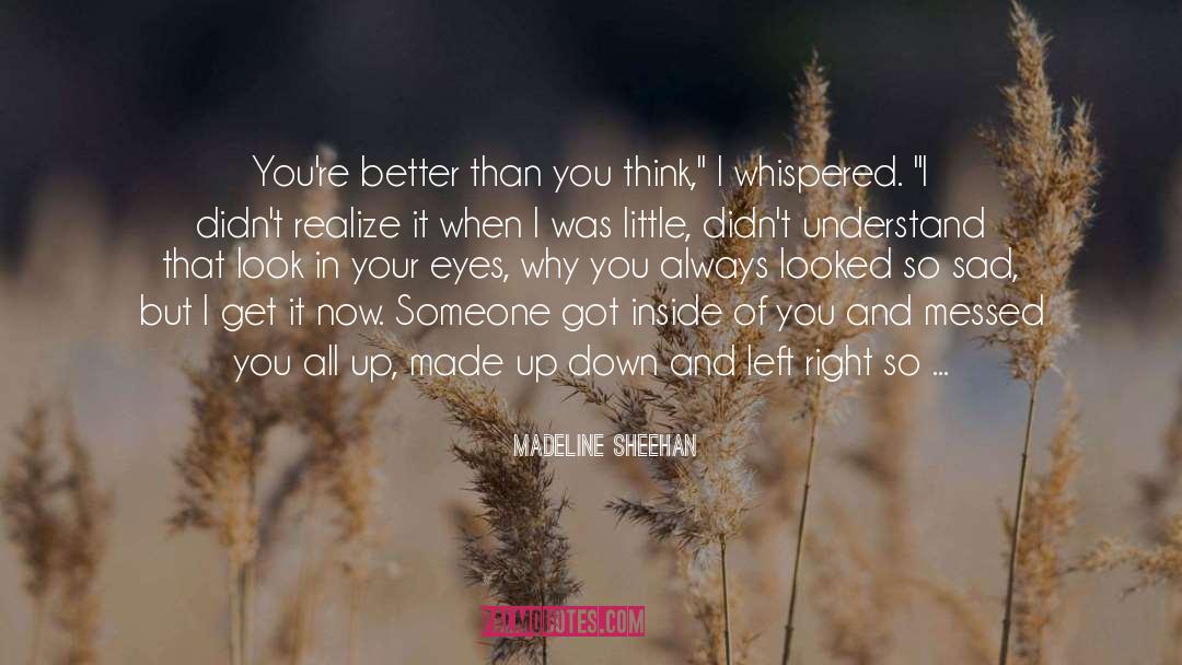 Madeline Sheehan quotes by Madeline Sheehan