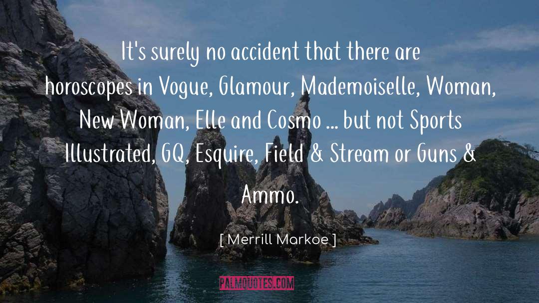 Mademoiselle quotes by Merrill Markoe