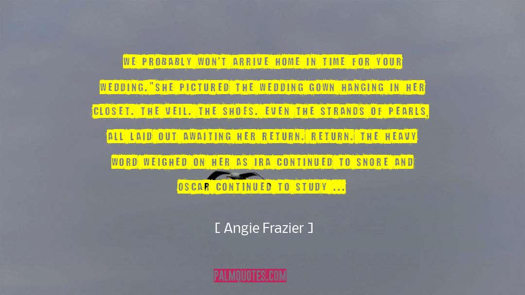 Madlen Shoes quotes by Angie Frazier