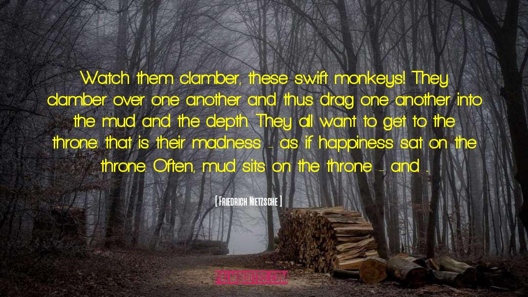Madness And Mayhem quotes by Friedrich Nietzsche