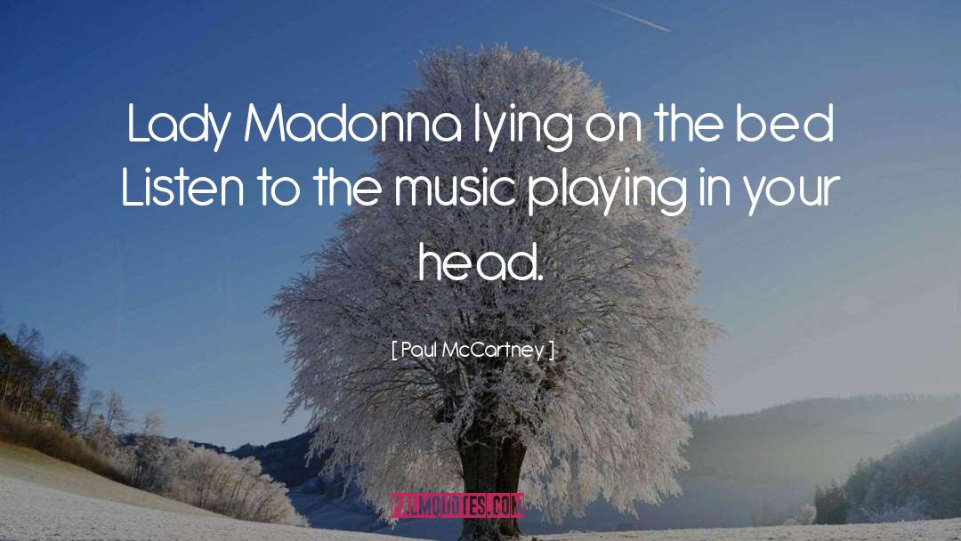 Madonna quotes by Paul McCartney