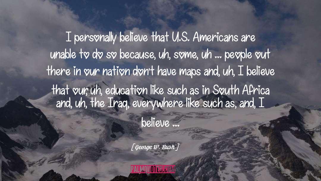 Madras Children Education quotes by George W. Bush