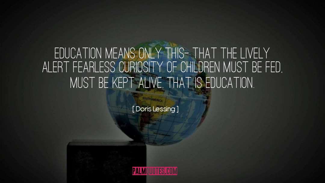 Madras Children Education quotes by Doris Lessing