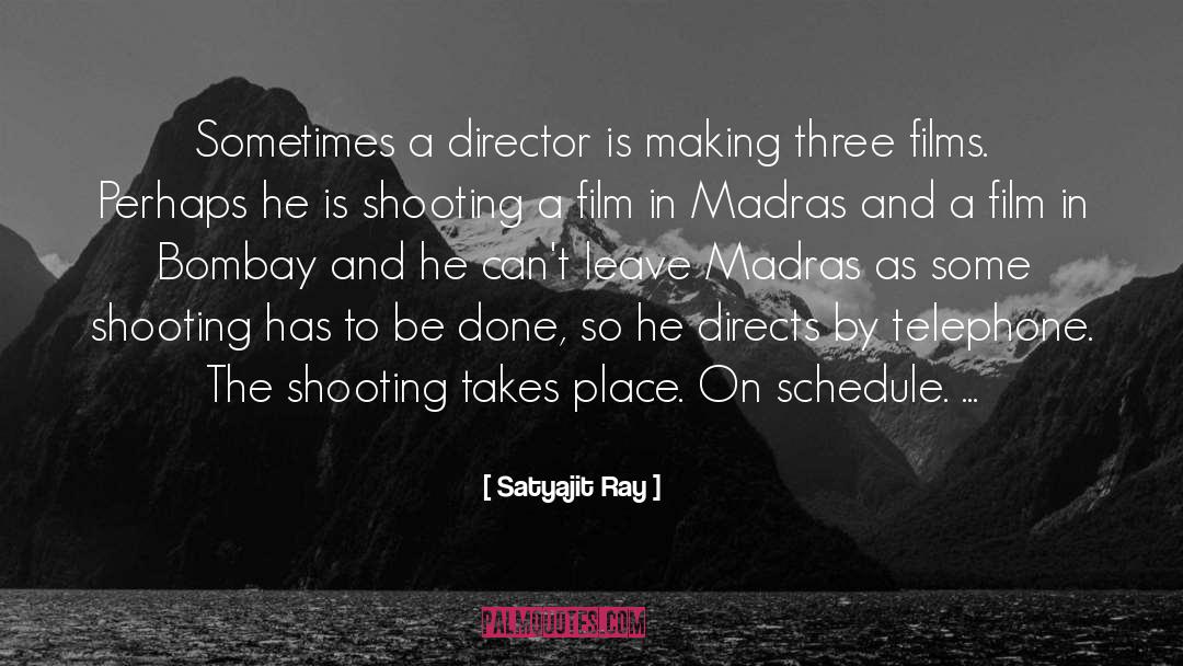 Madras quotes by Satyajit Ray