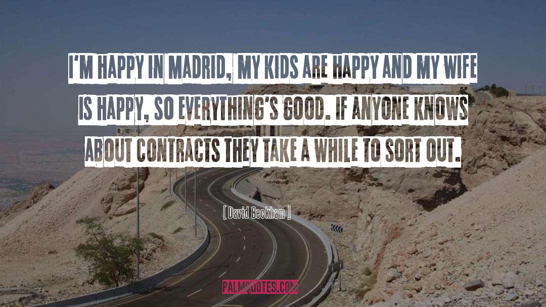 Madrid quotes by David Beckham