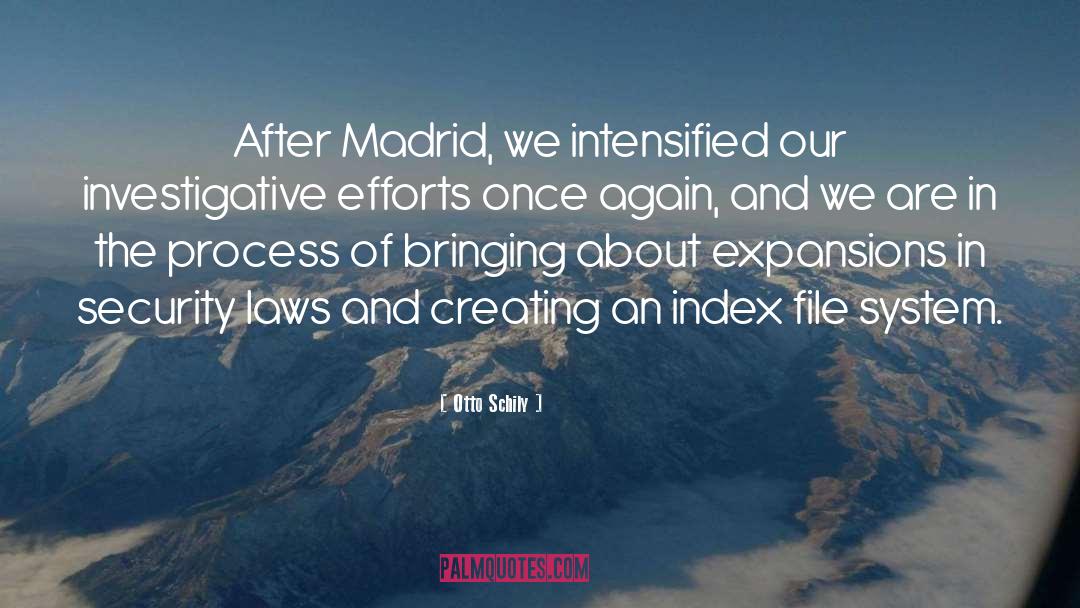 Madrid quotes by Otto Schily