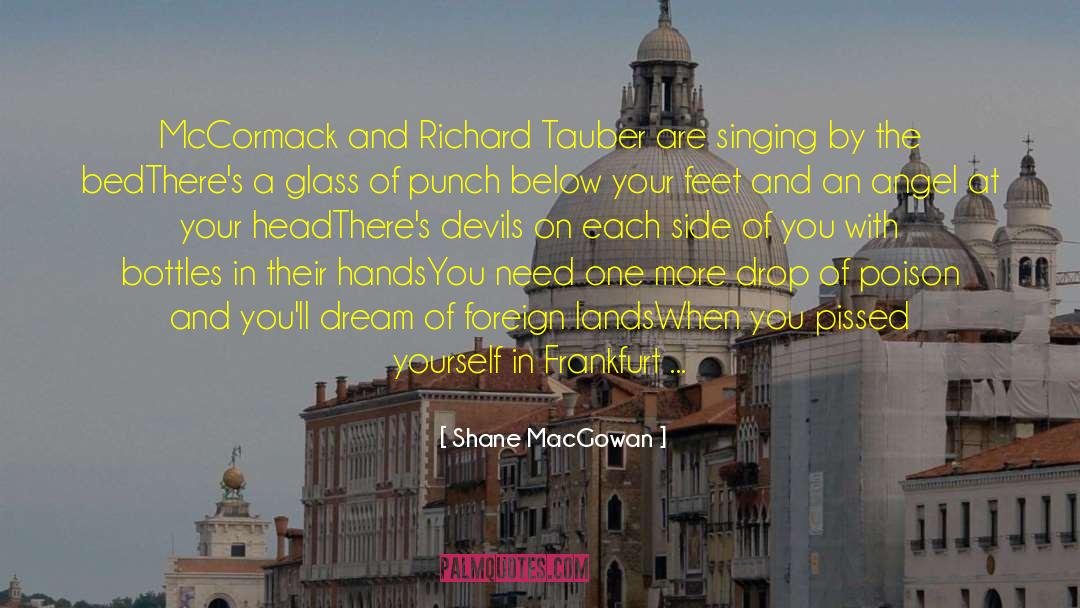 Madrid quotes by Shane MacGowan