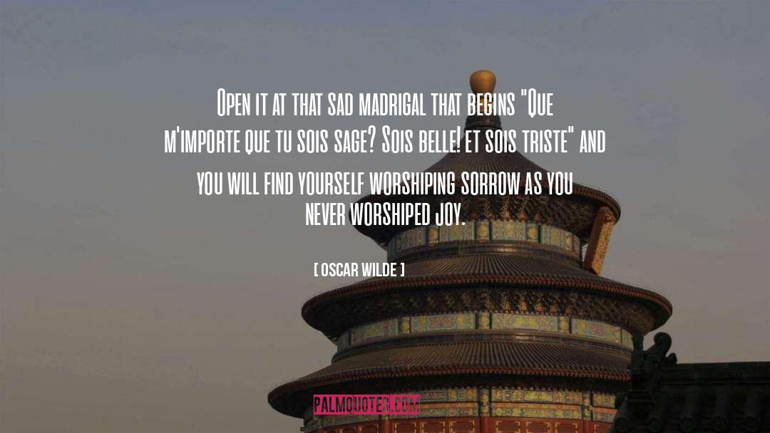 Madrigal quotes by Oscar Wilde