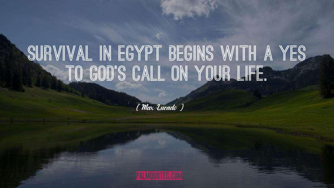 Madyan To Egypt quotes by Max Lucado