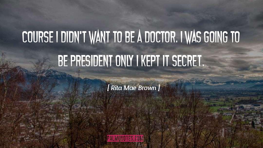 Mae Crawford quotes by Rita Mae Brown