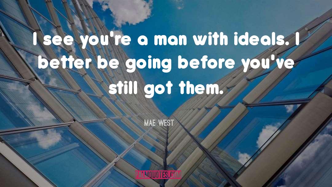 Mae quotes by Mae West