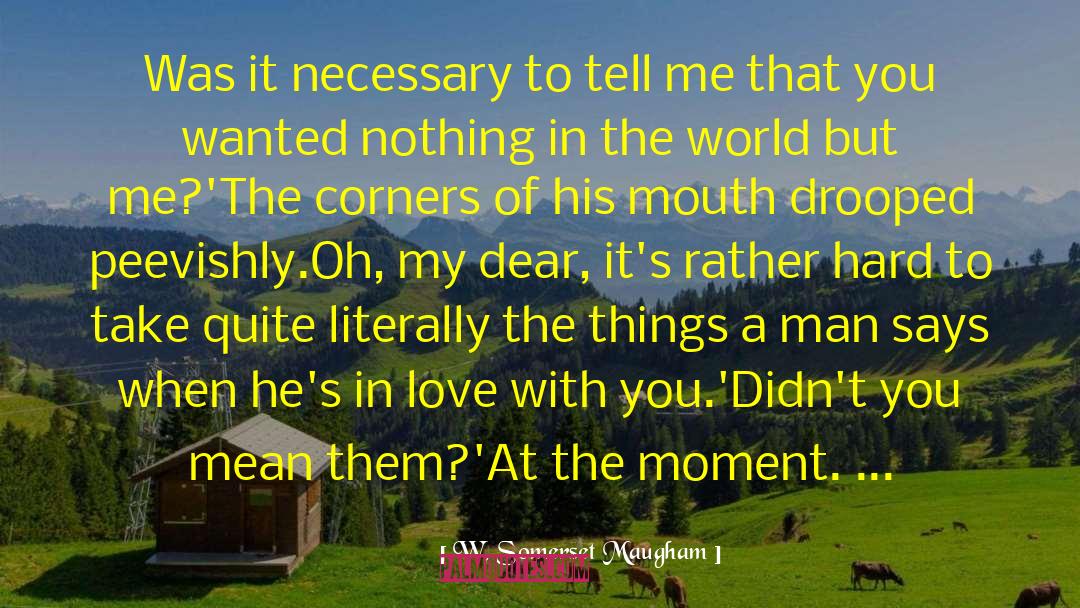 Mafarakano quotes by W. Somerset Maugham
