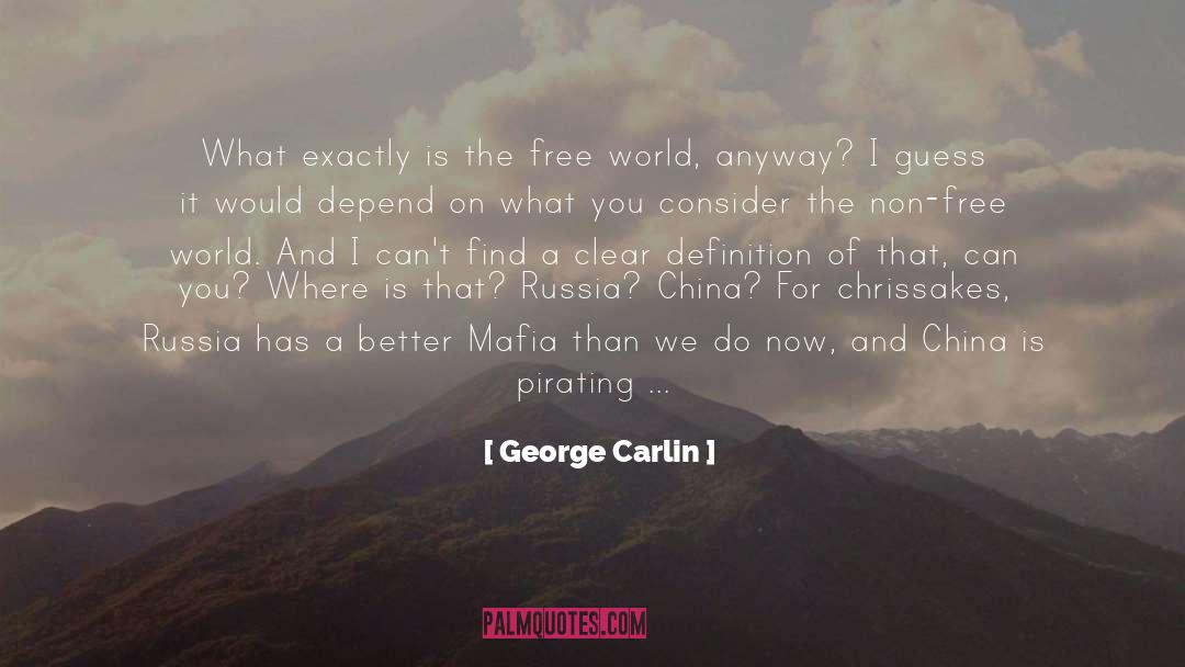 Mafia quotes by George Carlin