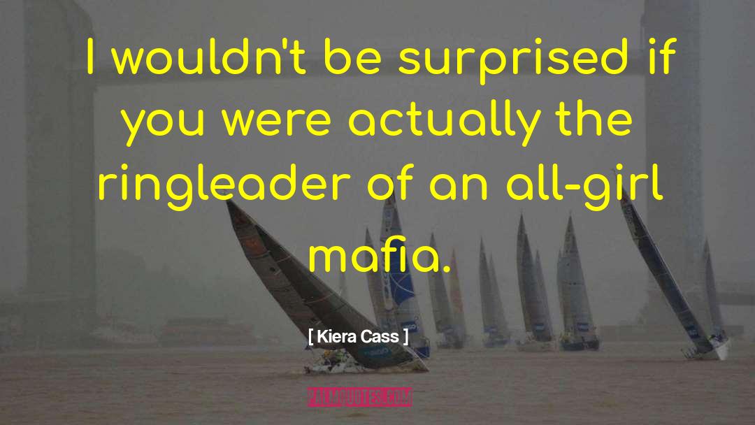 Mafia quotes by Kiera Cass