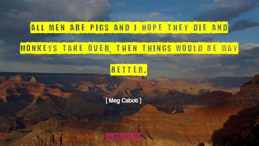 Mag Cabot quotes by Meg Cabot