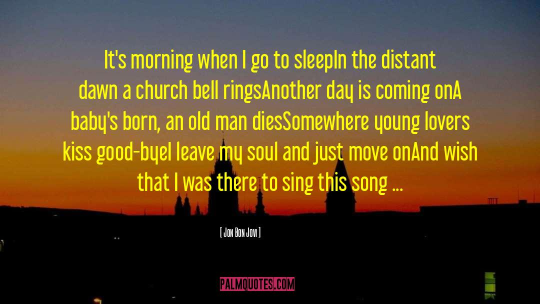 Magallanes Church quotes by Jon Bon Jovi