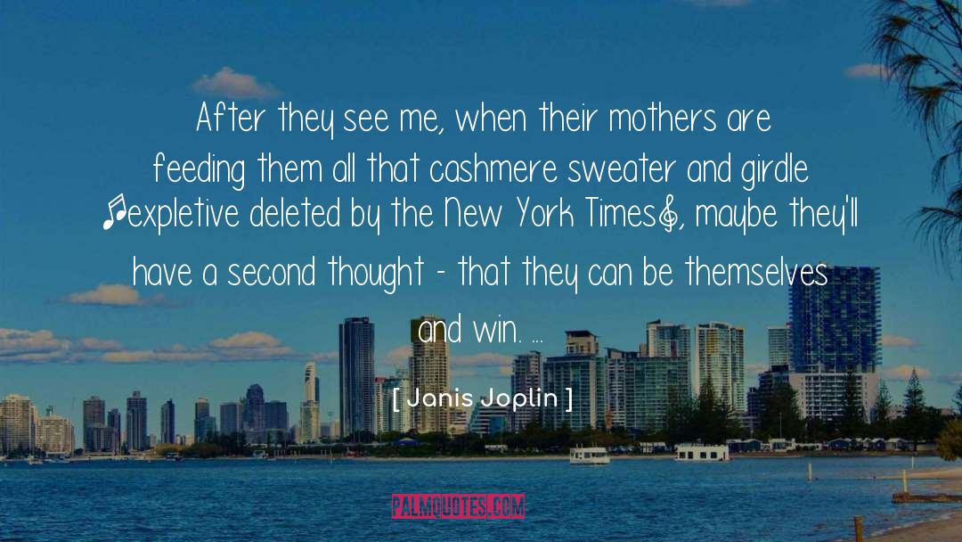 Magaschoni Cashmere quotes by Janis Joplin