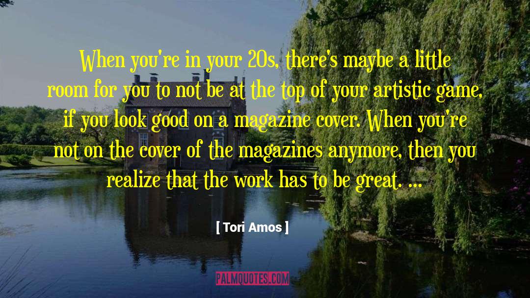 Magazine Covers quotes by Tori Amos