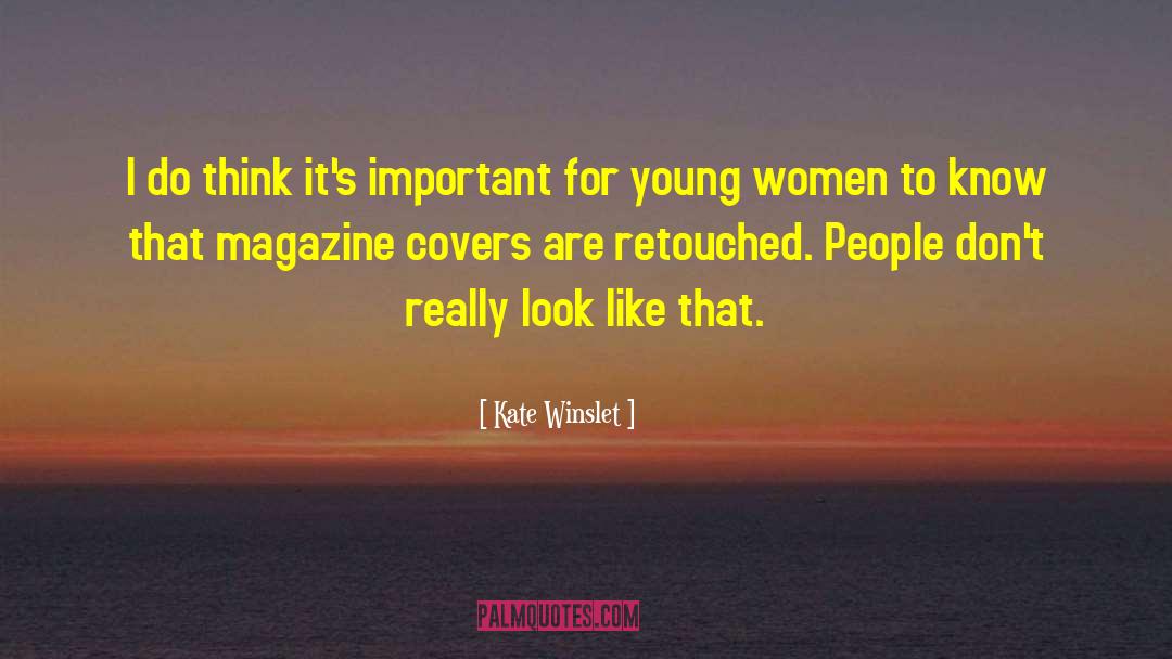 Magazine Covers quotes by Kate Winslet