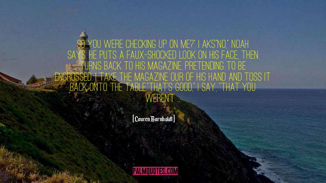 Magazine Publishing quotes by Lauren Barnholdt