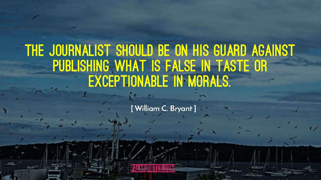 Magazine Publishing quotes by William C. Bryant
