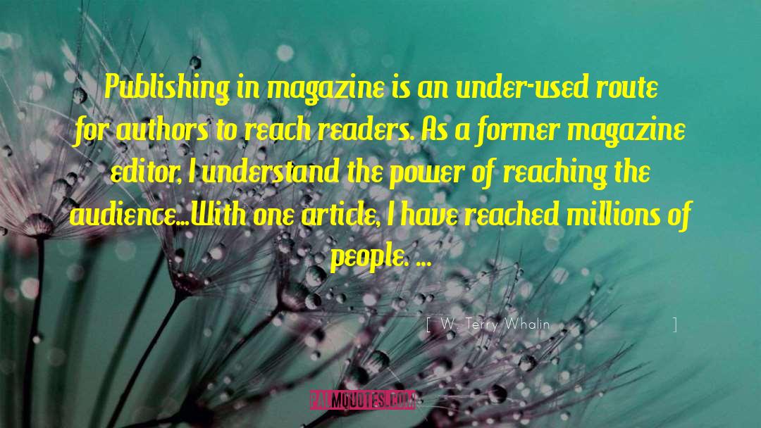 Magazine Publishing quotes by W. Terry Whalin