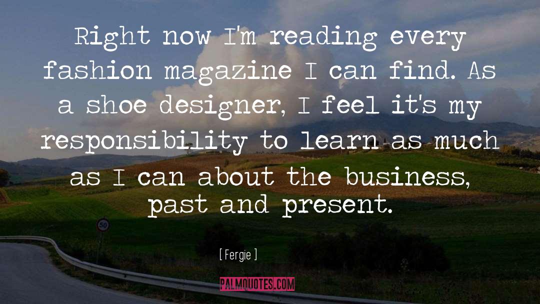 Magazine quotes by Fergie