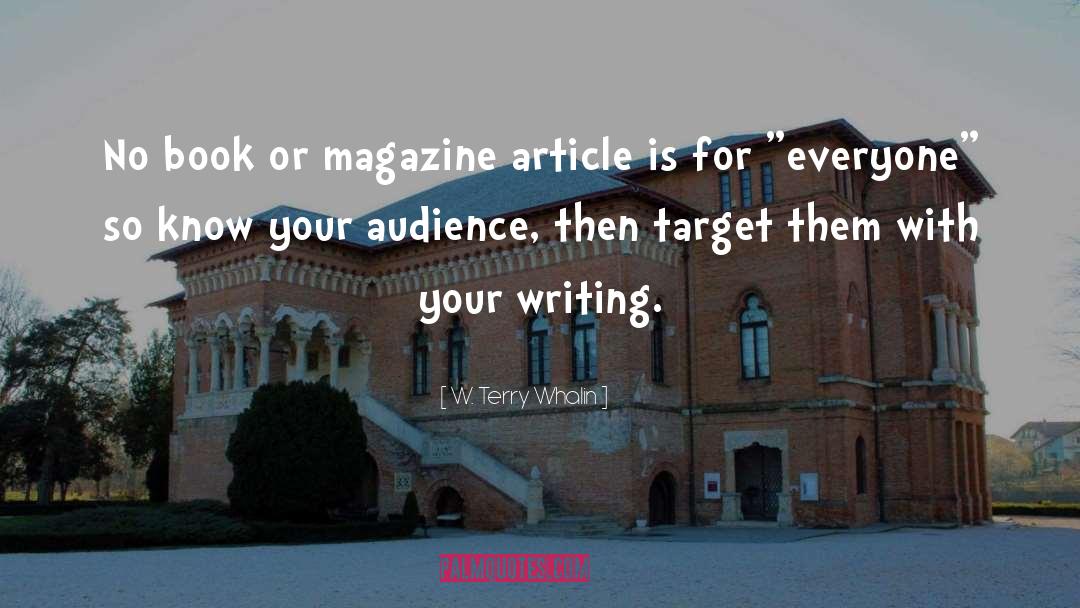 Magazine quotes by W. Terry Whalin