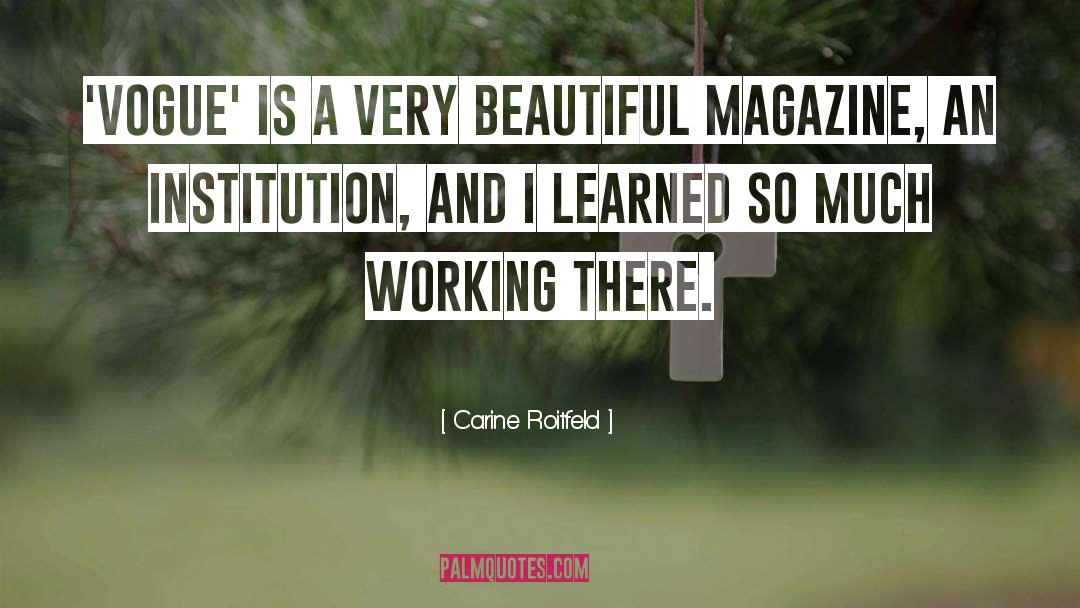 Magazine Titles In quotes by Carine Roitfeld