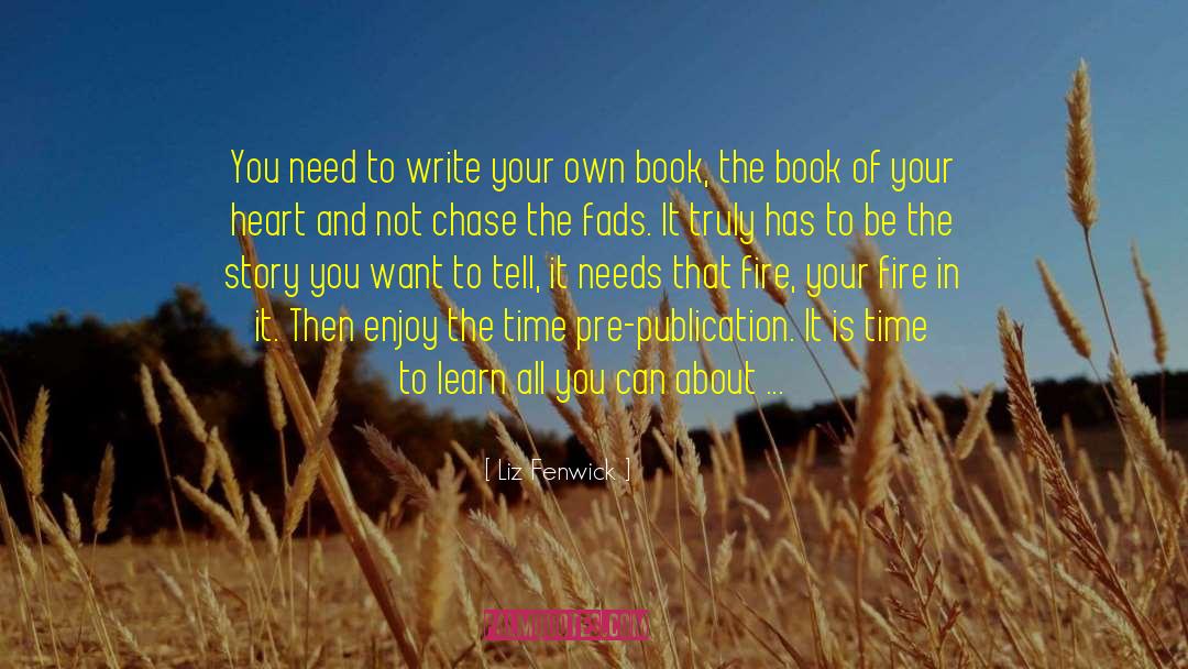 Magazines And Books quotes by Liz Fenwick