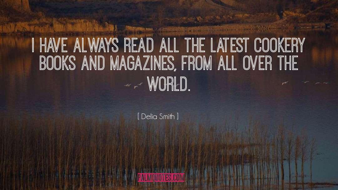 Magazines quotes by Delia Smith