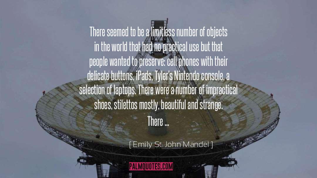 Magazines quotes by Emily St. John Mandel