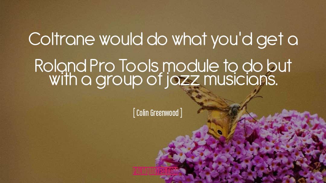 Magdalenian Tools quotes by Colin Greenwood