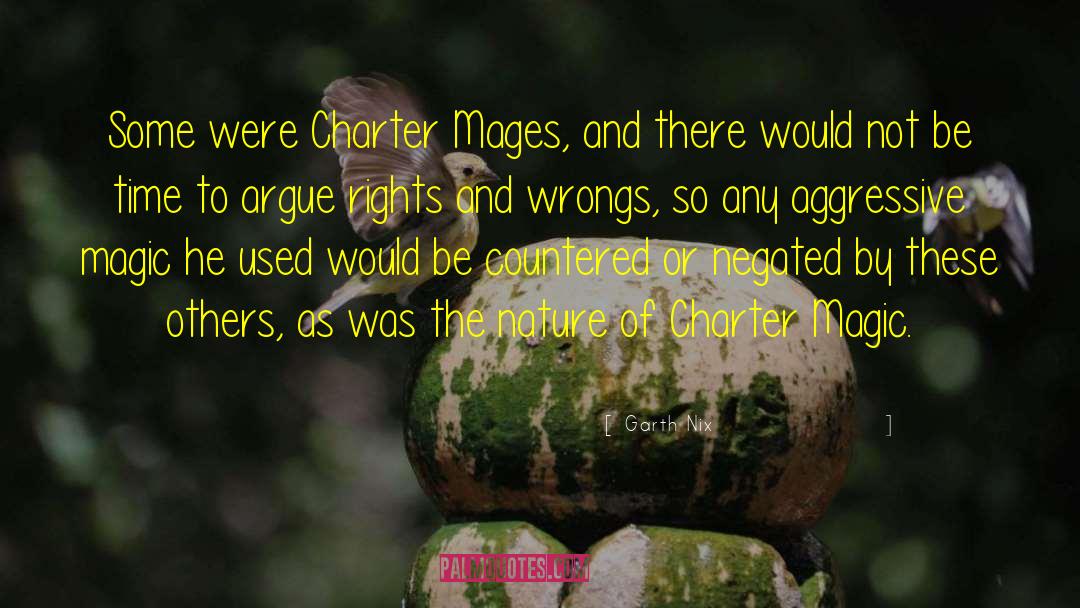 Mages quotes by Garth Nix