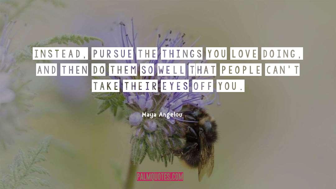 Magic And Love quotes by Maya Angelou