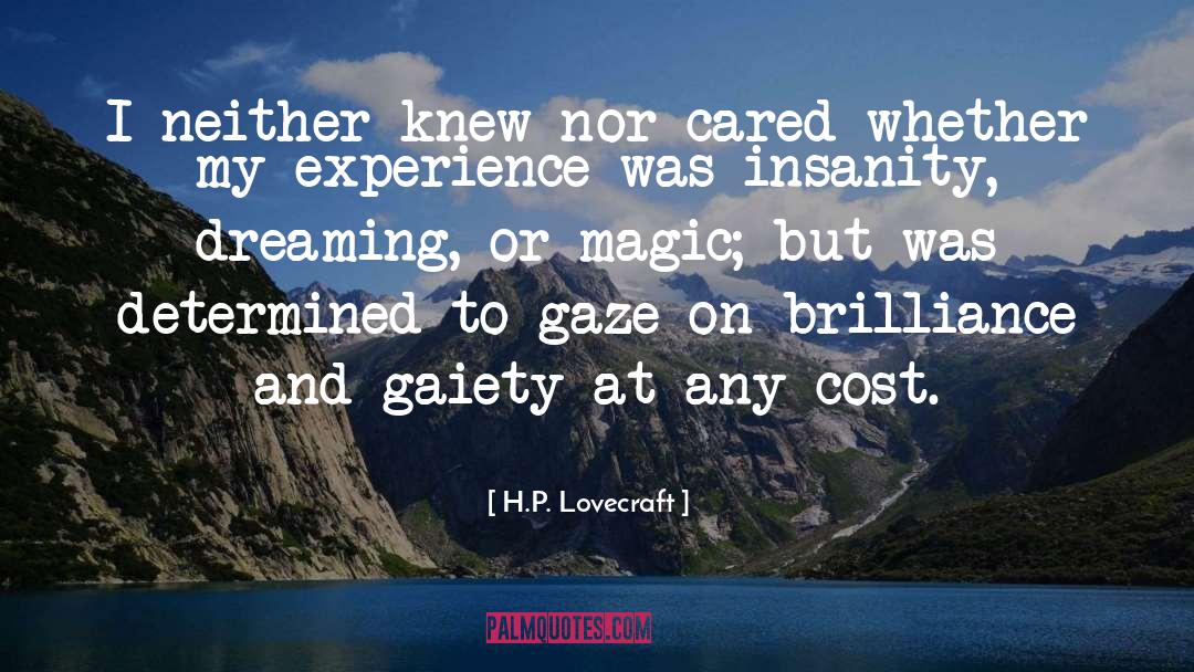 Magic And Mystery quotes by H.P. Lovecraft