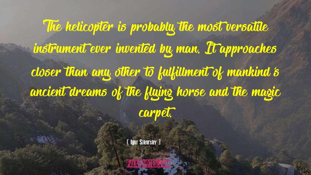 Magic Carpet quotes by Igor Sikorsky