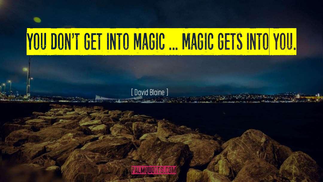 Magic Fot Nothing quotes by David Blaine