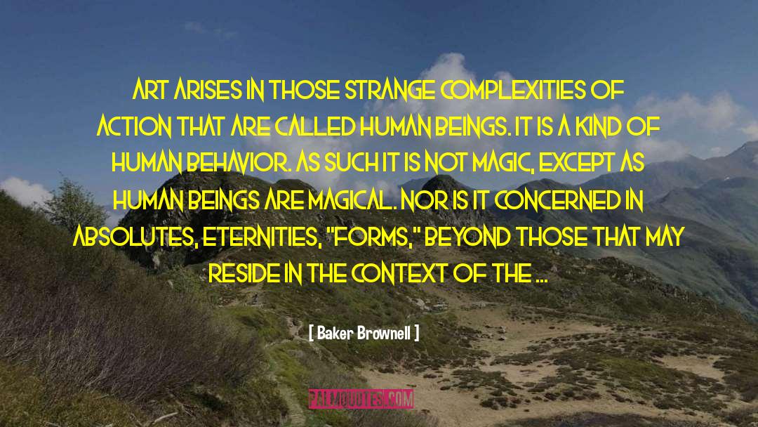 Magic Hands quotes by Baker Brownell
