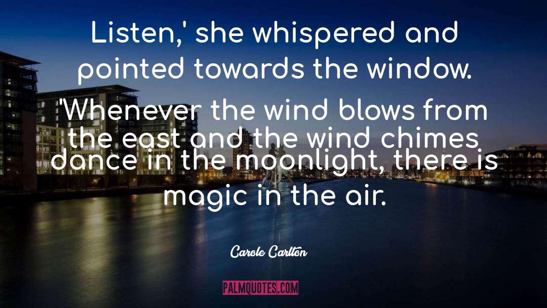 Magic In The Moonlight Funny quotes by Carole Carlton